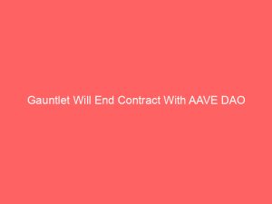 Gauntlet Will End Contract With AAVE DAO