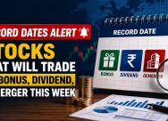 Record Dates This Week: India Glycols Demerger and Ex-Dividend Stocks